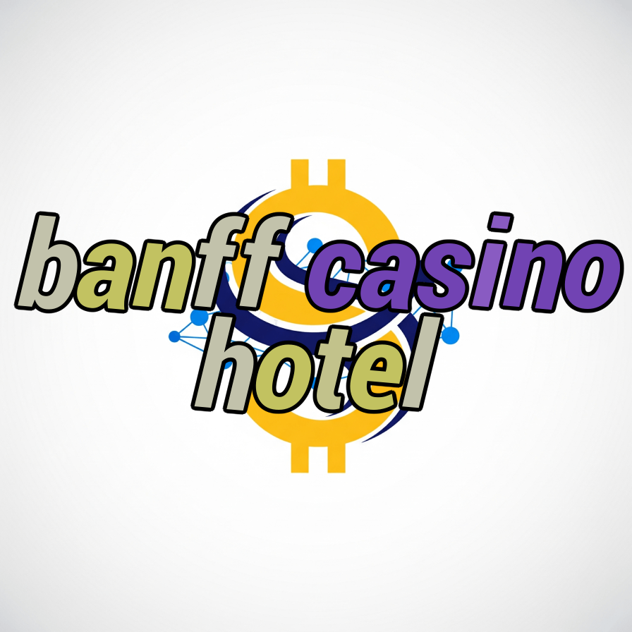 banff casino hotel